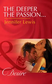 The Deeper The Passion…