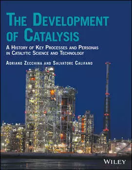 The Development of Catalysis