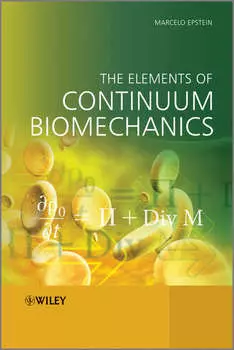 The Elements of Continuum Biomechanics
