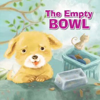 The Empty Bowl - Hopeful Picture Books (Unabridged)