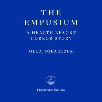The Empusium - A Health Resort Horror Story