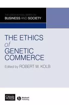 The Ethics of Genetic Commerce