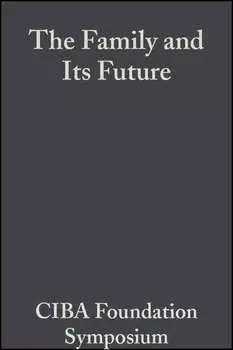 The Family and Its Future