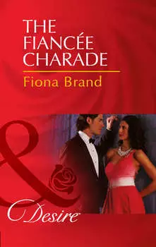 The Fianc?e Charade