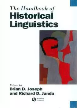The Handbook of Historical Linguistics