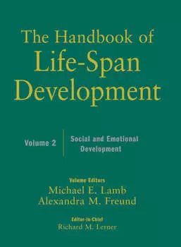 The Handbook of Life-Span Development, Social and Emotional Development