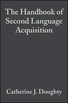 The Handbook of Second Language Acquisition