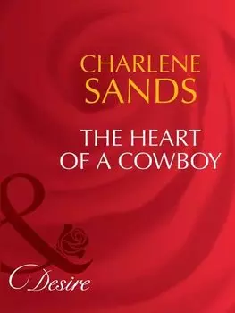 The Heart of a Cowboy