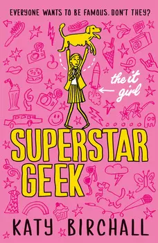 The It Girl: Superstar Geek