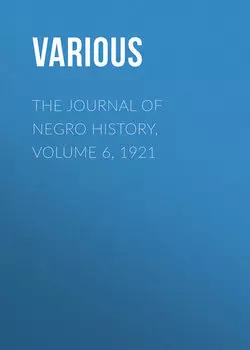 The Journal of Negro History, Volume 6, 1921