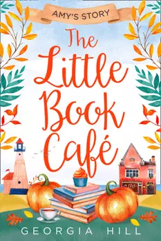 The Little Book Caf?: Amy’s Story