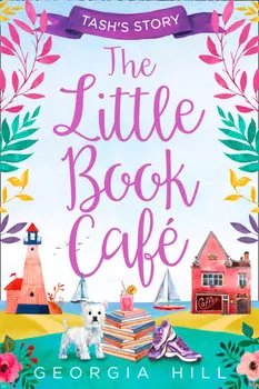 The Little Book Caf?: Tash’s Story