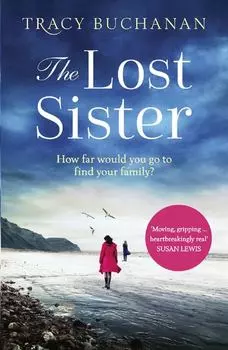 The Lost Sister: A gripping emotional page turner with a breathtaking twist