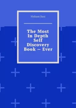 The Most In Depth Self Discovery Book – Ever