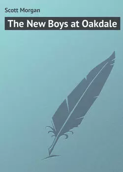 The New Boys at Oakdale