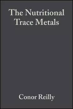The Nutritional Trace Metals