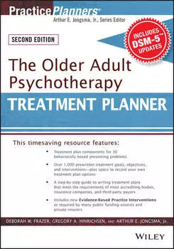 The Older Adult Psychotherapy Treatment Planner, with DSM-5 Updates, 2nd Edition