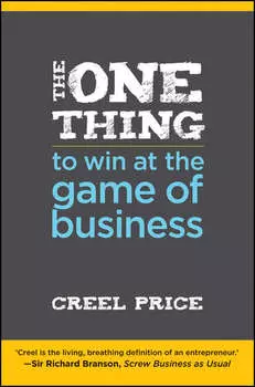 The One Thing to Win at the Game of Business. Master the Art of Decisionship -- The Key to Making Better, Faster Decisions