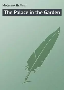 The Palace in the Garden