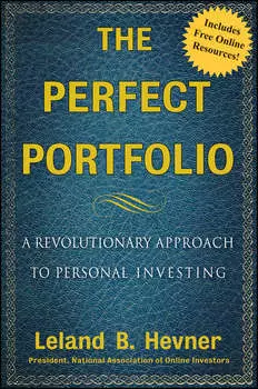 The Perfect Portfolio. A Revolutionary Approach to Personal Investing