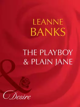 The Playboy & Plain Jane