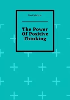 The Power Of Positive Thinking