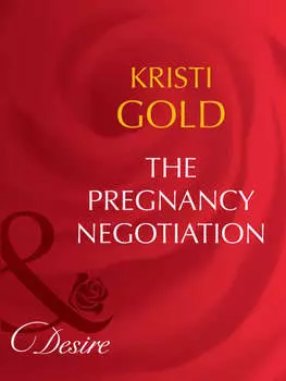 The Pregnancy Negotiation