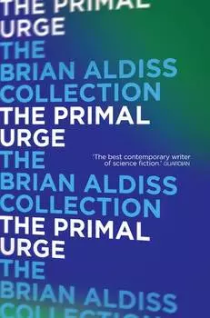The Primal Urge