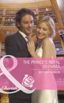 The Prince's Royal Dilemma