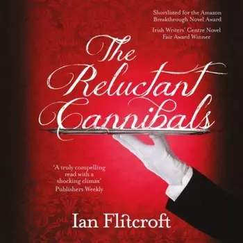 The Reluctant Cannibals (Unabridged)