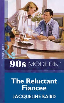 The Reluctant Fiancee