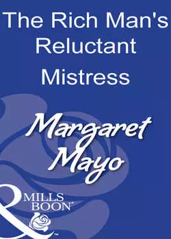 The Rich Man's Reluctant Mistress
