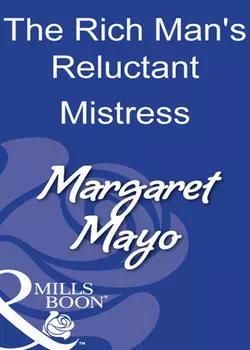 The Rich Man's Reluctant Mistress