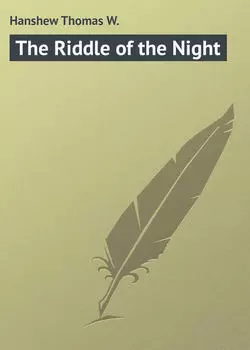 The Riddle of the Night