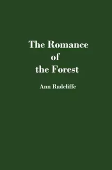 The Romance of the Forest