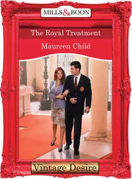 The Royal Treatment