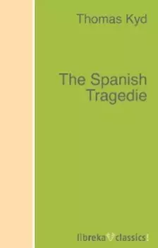 The Spanish Tragedie