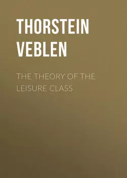 The Theory of the Leisure Class