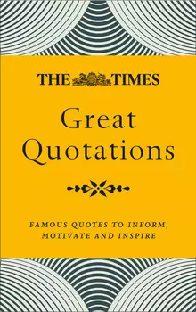 The Times Great Quotations