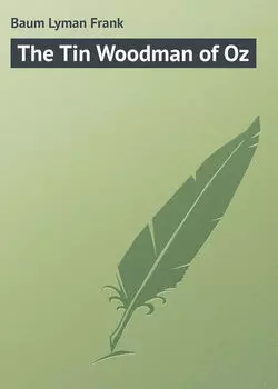 The Tin Woodman of Oz