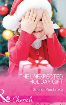 The Unexpected Holiday Gift