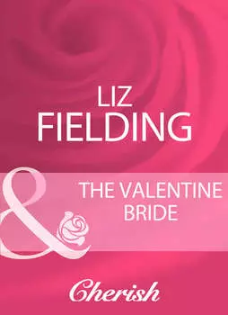 The Valentine Bride