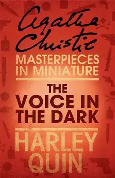 The Voice in the Dark: An Agatha Christie Short Story