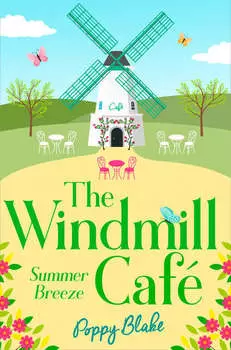 The Windmill Caf?: Summer Breeze