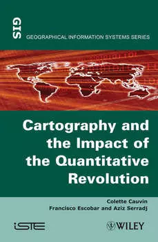 Thematic Cartography, Cartography and the Impact of the Quantitative Revolution