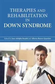 Therapies and Rehabilitation in Down Syndrome