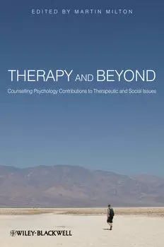 Therapy and Beyond. Counselling Psychology Contributions to Therapeutic and Social Issues