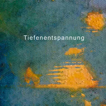 Tiefenentspannung