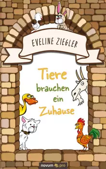 Tiere brauchen ein Zuhause