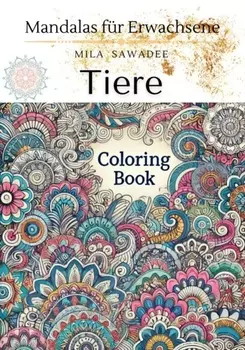 Tiere – Mandalas f?r Erwachsene